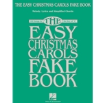 The Easy Christmas Carols Fake Book (C)