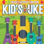 Kid's Uke - Activity Fun Book