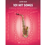 101 Hit Songs for Alto Sax