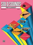 Solo Sounds for Clarinet Levels 3-5, Vol. 1 Clarinet