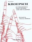 Kroepsch 416 Progressive Studies, Book II. 183 Exercises - Clarinet