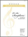 Kendor Master Repertoire - Solos for Alto Saxophone (with piano accompaniment)