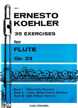 35 Exercises for Flute Op. 33 Book 1 - Fifteen Easy Exercises