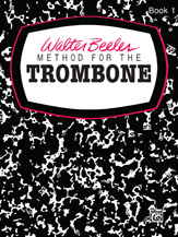 Beeler Method Trombone Bk 1