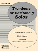 Rubank Trombone Gems No. 4 - Garnet
