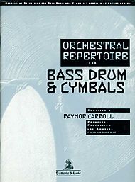 Orchestral Rep. for Bass Drum & Cymbal