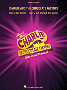 Charlie & the Chocolate Factory (London Edition) - Piano / Vocal PVGSEL