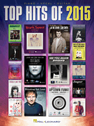 Top Hits of 2015 - Piano / Vocal / Guitar