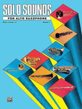 Solo Sounds For Alto Sax - Volume I Lvl 1-3