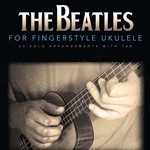 The Beatles for Fingerstyle Ukulele