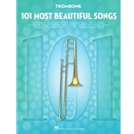 101 Most Beautiful Songs for Trombone