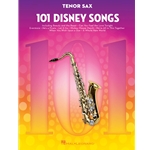 101 Disney Songs for Tenor Sax