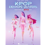 KPop Demon HuntersMusic from the Netflix FilmPiano/Vocal/Guitar Songbook Softcover