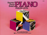 Bastien Piano Basics - Primer Level