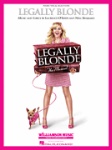 Legally Blonde - Piano / Vocal / Guitar