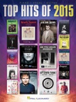 Top Hits of 2015 - Piano / Vocal / Guitar