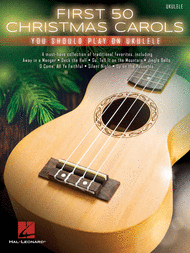 First 50 Christmas Songs / Ukulele