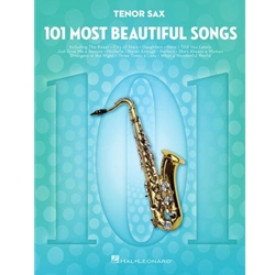 101 Most Beautiful Songs for Tenor Sax