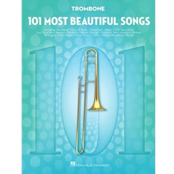 101 Most Beautiful Songs for Trombone