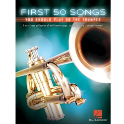First 50 Songs, Trumpet