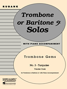 Rubank Trombone Gems No. 3 - Turquoise