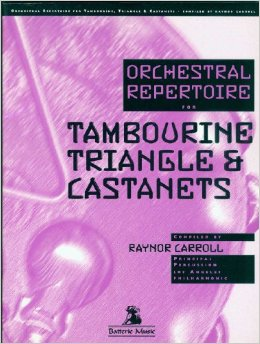 Orchestral Rep. for Tambourine, Triangle, & Castanets