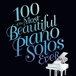 100 of the Most Beautiful Piano Solos Ever Pno/Kybrd