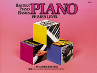 Bastien Piano Basics - Primer Level