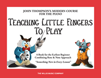 Teaching Little Fingers to Play - John Thompson